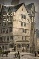 Zaginiony Edynburg - Lost Edinburgh