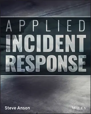 Reagowanie na incydenty - Applied Incident Response