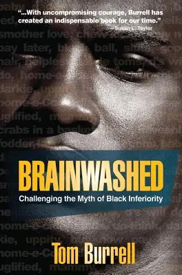 Pranie mózgu: Podważanie mitu o niższości czarnoskórych - Brainwashed: Challenging the Myth of Black Inferiority