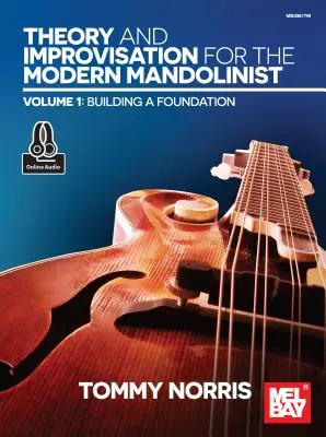 Teoria i improwizacja dla współczesnego mandolinisty, tom 1 - Theory and Improvisation for the Modern Mandolinist, Volume 1