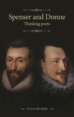 Spenser i Donne: Myślący poeci - Spenser and Donne: Thinking Poets