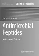 Peptydy przeciwdrobnoustrojowe: Metody i protokoły - Antimicrobial Peptides: Methods and Protocols