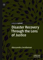 Odbudowa po katastrofie przez pryzmat sprawiedliwości - Disaster Recovery Through the Lens of Justice