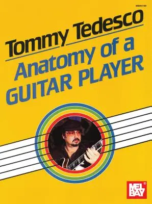 Tommy Tedesco: Anatomia gitarzysty - Tommy Tedesco: Anatomy of a Guitar Player