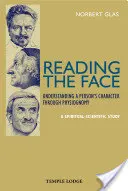 Czytanie twarzy: Zrozumienie charakteru osoby poprzez fizjonomię - Reading the Face: Understanding a Person's Character Through Physiognomy