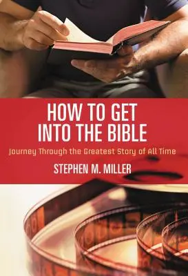 Jak zagłębić się w Biblię - How to Get Into the Bible