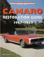 Przewodnik po renowacji Camaro, 1967-1969 - Camaro Restoration Guide, 1967-1969