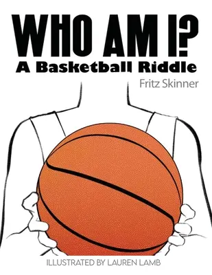 Kim jestem? Zagadka koszykówki - Who Am I? A Basketball Riddle