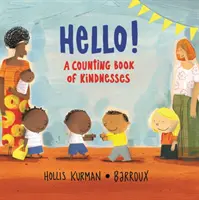Hello! - Licząca księga życzliwości - Hello! - A Counting Book of Kindnesses