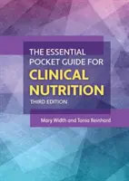 Niezbędny kieszonkowy przewodnik po żywieniu klinicznym - The Essential Pocket Guide for Clinical Nutrition