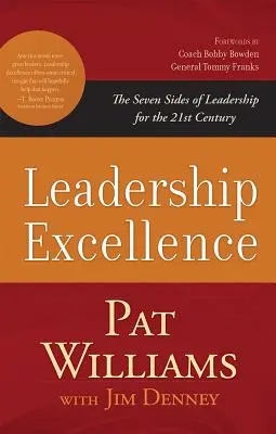 Doskonałość przywództwa: Siedem stron przywództwa w XXI wieku - Leadership Excellence: The Seven Sides of Leadership for the 21st Century