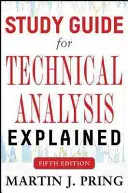 Przewodnik do studiowania objaśnionej analizy technicznej - Study Guide for Technical Analysis Explained