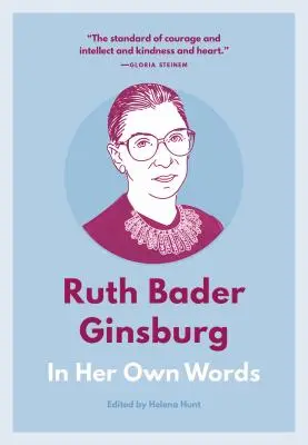 Ruth Bader Ginsburg: Jej własne słowa - Ruth Bader Ginsburg: In Her Own Words