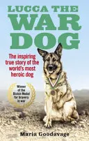 Pies wojenny Lucca - Lucca the War Dog