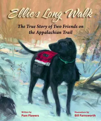 Długi spacer Ellie: Prawdziwa historia dwóch przyjaciół na Szlaku Appalachów - Ellie's Long Walk: The True Story of Two Friends on the Appalachian Trail