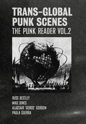 Transglobalne sceny punkowe: The Punk Reader Volume 2 - Trans-Global Punk Scenes: The Punk Reader Volume 2