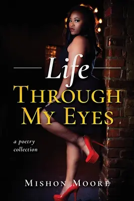 Życie moimi oczami - Life Through My Eyes