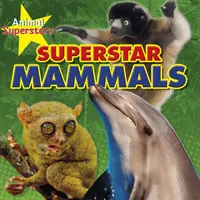 Supergwiazdy wśród ssaków - Mammal Superstars