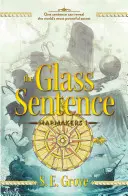 Szklane zdanie - The Glass Sentence