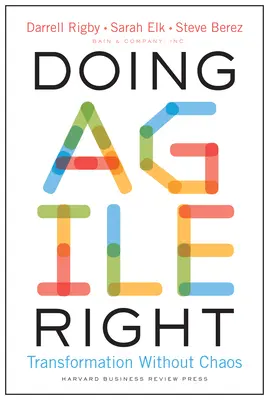 Doing Agile Right: Transformacja bez chaosu - Doing Agile Right: Transformation Without Chaos