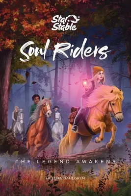 Jeźdźcy dusz, 2: Przebudzenie legendy - Soul Riders, 2: The Legend Awakens