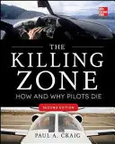 The Killing Zone, wydanie drugie: Jak i dlaczego giną piloci - The Killing Zone, Second Edition: How & Why Pilots Die