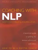 Coaching z Nlp: Jak zostać mistrzem coachingu - Coaching with Nlp: How to Be a Master Coach