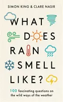 Jak pachnie deszcz? - Odkryj fascynujące odpowiedzi na najciekawsze pytania dotyczące pogody od dwóch ekspertów meteorologów - What Does Rain Smell Like? - Discover the fascinating answers to the most curious weather questions from two expert meteorologists