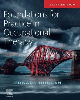 Podstawy praktyki w terapii zajęciowej - Foundations for Practice in Occupational Therapy