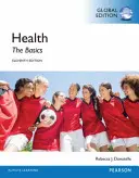 Zdrowie: Podstawy, wydanie globalne - Health: The Basics, Global Edition