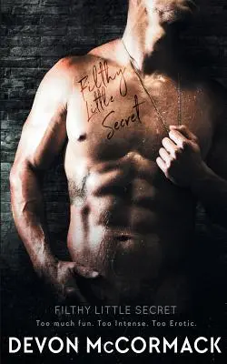 Brudny mały sekret - Filthy Little Secret
