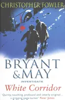 Biały korytarz - (Bryant & May Book 5) - White Corridor - (Bryant & May Book 5)