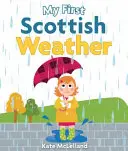 Moja pierwsza szkocka pogoda - My First Scottish Weather