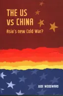USA kontra Chiny: Nowa zimna wojna w Azji? - The Us vs China: Asia's new Cold War?