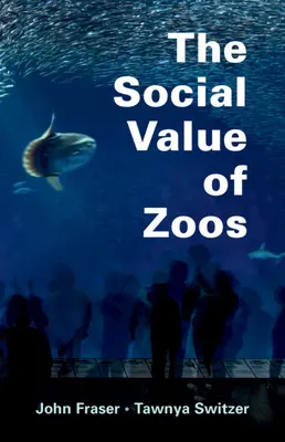 Społeczna wartość ogrodów zoologicznych - The Social Value of Zoos