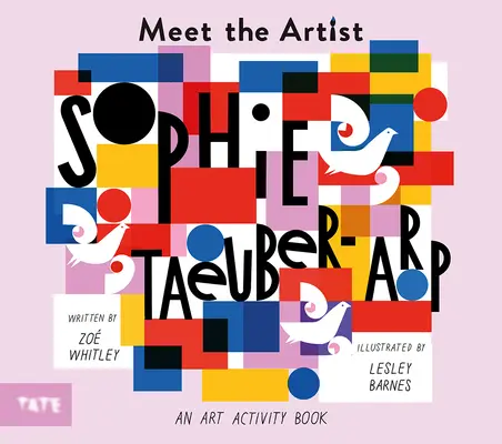 Poznaj artystę: Sophie Taeuber-Arp - Meet the Artist: Sophie Taeuber-Arp