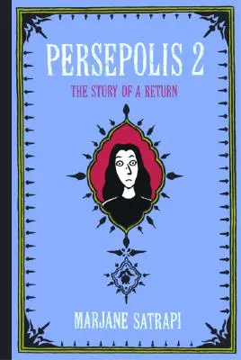 Persepolis 2: Historia powrotu - Persepolis 2: The Story of a Return