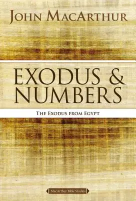 Exodus i Księgi Liczb: Wyjście z Egiptu - Exodus and Numbers: The Exodus from Egypt