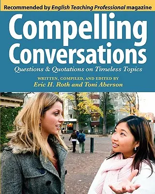 Zniewalające konwersacje - Compelling Conversations