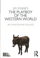 J. M. Synge'a Playboy zachodniego świata - J. M. Synge's the Playboy of the Western World