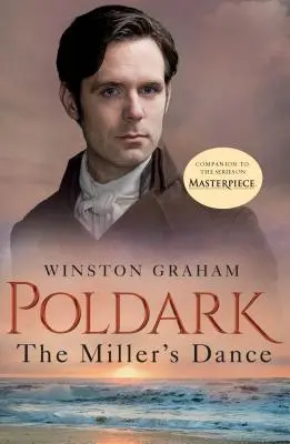 The Miller's Dance: Powieść o Kornwalii, 1812-1813 - The Miller's Dance: A Novel of Cornwall, 1812-1813