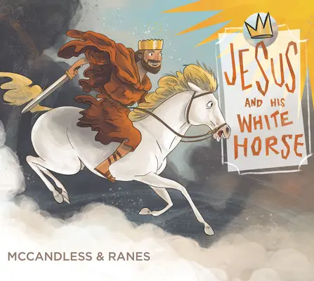 Jezus i jego biały koń - Jesus and His White Horse