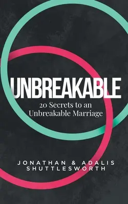 Dwadzieścia sekretów nierozerwalnego małżeństwa - Twenty Secrets to an Unbreakable Marriage