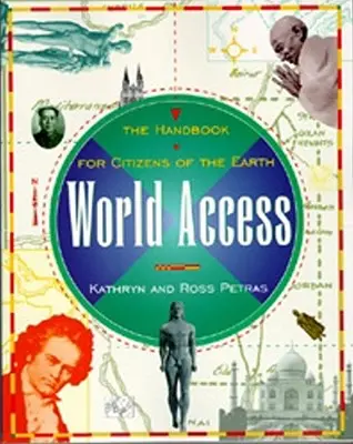 Dostęp do świata: Podręcznik dla obywateli Ziemi - World Access: The Handbook for Citizens of the Earth