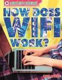 Zaawansowana technologia: Jak działa Wi-Fi? - High-Tech Science: How Does Wifi Work?