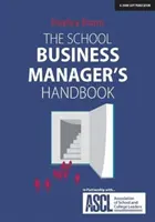 Podręcznik menedżera biznesowego szkoły - School Business Manager's Handbook