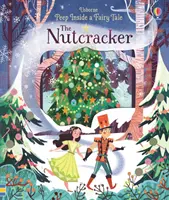 Zajrzyj do wnętrza bajki Dziadek do orzechów - Peep Inside a Fairy Tale The Nutcracker