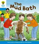 Oxford Reading Tree: Poziom 3: Pierwsze zdania: The Mud Bath - Oxford Reading Tree: Level 3: First Sentences: The Mud Bath