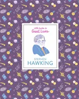 Stephen Hawking (Mały przewodnik po wielkich postaciach) - Stephen Hawking (Little Guides to Great Lives)