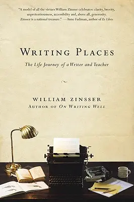 Writing Places: Podróż życia pisarza i nauczyciela - Writing Places: The Life Journey of a Writer and Teacher